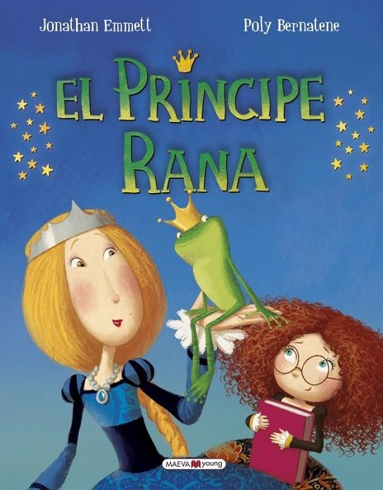 El príncipe rana | 9788416690015 | Emmett, Jonathan/Bernatene, Poly | Librería Castillón - Comprar libros online Aragón, Barbastro