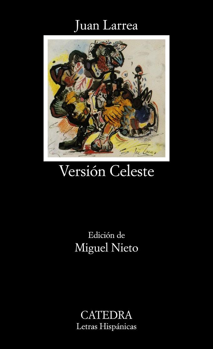 Versión Celeste | 9788437607993 | Larrea, Juan | Librería Castillón - Comprar libros online Aragón, Barbastro