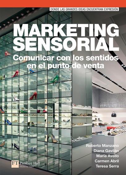 Marketing sensorial | 9788483228128 | MANZANO, ROBERTO Y OTROS | Librería Castillón - Comprar libros online Aragón, Barbastro