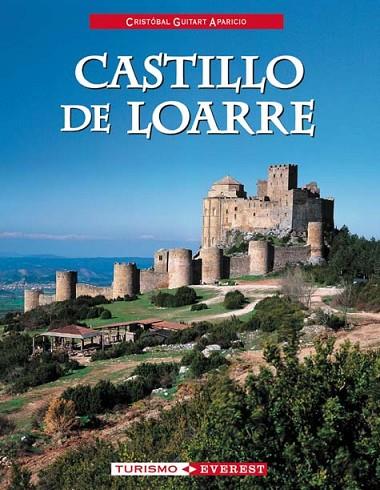 CASTILLO DE LOARRE, EL | 9788424104900 | GUITART APARICIO, CRISTÓBAL | Librería Castillón - Comprar libros online Aragón, Barbastro
