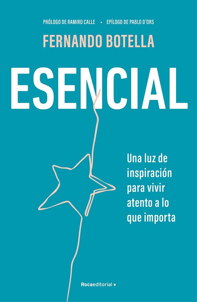 Esencial | 9788410096387 | Botella, Fernando | Librería Castillón - Comprar libros online Aragón, Barbastro