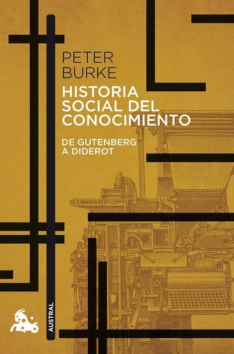 Historia social del conocimiento. De Gutenberg a Diderot | 9788408176541 | Burke, Peter | Librería Castillón - Comprar libros online Aragón, Barbastro