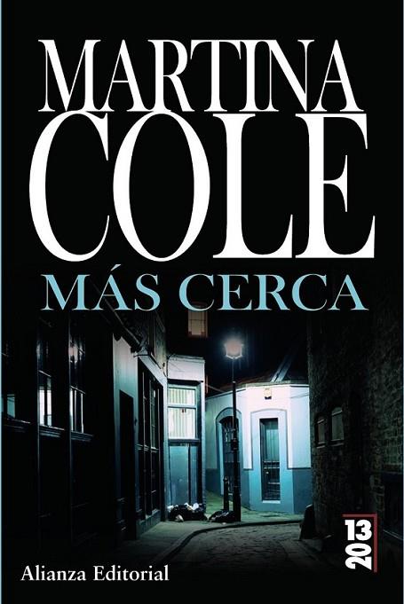 MÁS CERCA - 13 20 | 9788420669250 | COLE, MARTINA | Librería Castillón - Comprar libros online Aragón, Barbastro