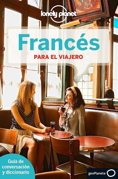 Francés para el viajero 4ed.2015 | 9788408138990 | VV.AA. | Librería Castillón - Comprar libros online Aragón, Barbastro
