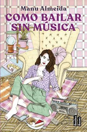 Como bailar sin música | 9788427051577 | Almeida, Manu | Librería Castillón - Comprar libros online Aragón, Barbastro