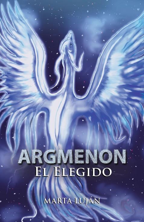 El elegido (Argmenon 2) | 9788491121374 | Luján, Marta | Librería Castillón - Comprar libros online Aragón, Barbastro