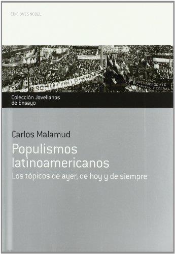 POPULISMOS LATINOAMERICANOS | 9788484596301 | MALAMUD, RILKE | Librería Castillón - Comprar libros online Aragón, Barbastro