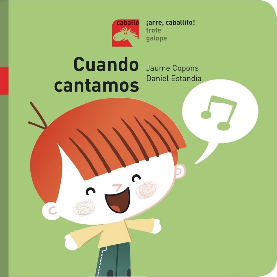 Cuando cantamos - ¡Arre, caballito! | 9788491012245 | Copons Ramon, Jaume | Librería Castillón - Comprar libros online Aragón, Barbastro
