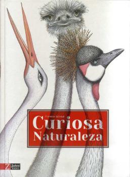 Curiosa Naturaleza | 9788494713545 | GUIRAUD | Librería Castillón - Comprar libros online Aragón, Barbastro