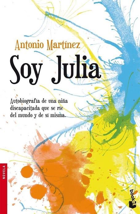 Soy Julia | 9788432250385 | Martínez, Antonio | Librería Castillón - Comprar libros online Aragón, Barbastro