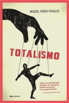 Totalismo | 9788460898528 | Porta Perales, Miquel | Librería Castillón - Comprar libros online Aragón, Barbastro