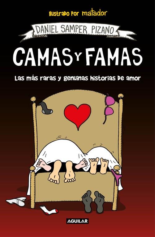 Camas y famas | 9788403518599 | Samper Pizano, Daniel | Librería Castillón - Comprar libros online Aragón, Barbastro