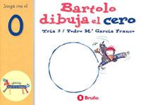 BARTOLO DIBUJA EL CERO - ZOO DE LOS NUMEROS | 9788421636862 | TRIA 3; GARCIA FRANCO, PEDRO MA. | Librería Castillón - Comprar libros online Aragón, Barbastro