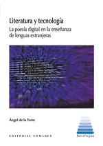 Literatura y tecnología | 9788413693095 | De la Torre Sánchez, Ángel | Librería Castillón - Comprar libros online Aragón, Barbastro