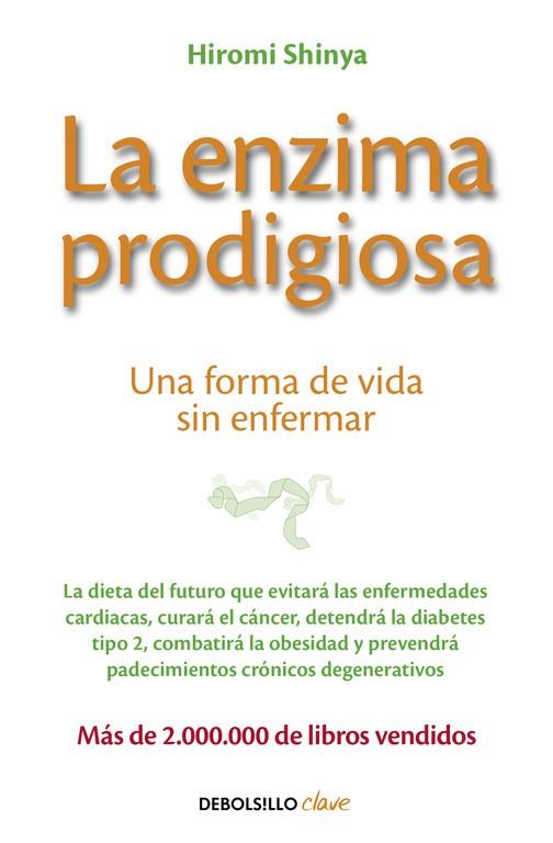 La enzima prodigiosa | 9788466330275 | SHINYA,HIROMI | Librería Castillón - Comprar libros online Aragón, Barbastro