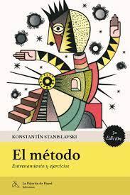 El Método | 9788412081190 | Stanislavski, Konstantín | Librería Castillón - Comprar libros online Aragón, Barbastro