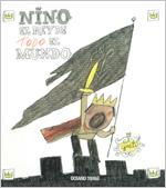 NIÑO, EL REY DE TODO EL MUNDO | 9786074002607 | GUSTI | Librería Castillón - Comprar libros online Aragón, Barbastro