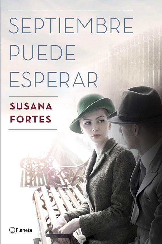 Septiembre puede esperar | 9788408175360 | Fortes, Susana | Librería Castillón - Comprar libros online Aragón, Barbastro