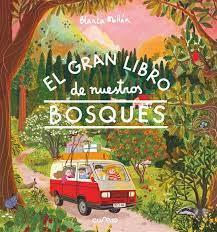 El gran libro de nuestros bosques | 9788482896144 | Millán, Blanca | Librería Castillón - Comprar libros online Aragón, Barbastro
