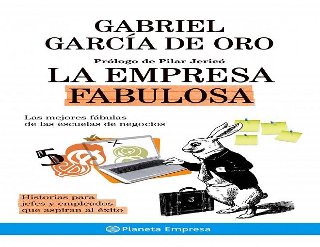 EMPRESA FABULOSA, LA | 9788408084389 | GARCIA DE ORO, GABRIEL | Librería Castillón - Comprar libros online Aragón, Barbastro