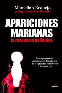 APARICIONES MARIANAS | 9788494125829 | REQUEJO, MARCELINO | Librería Castillón - Comprar libros online Aragón, Barbastro