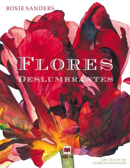 FLORES DESLUMBRANTES  | 9788416363421 | SANDERS ROSI | Librería Castillón - Comprar libros online Aragón, Barbastro