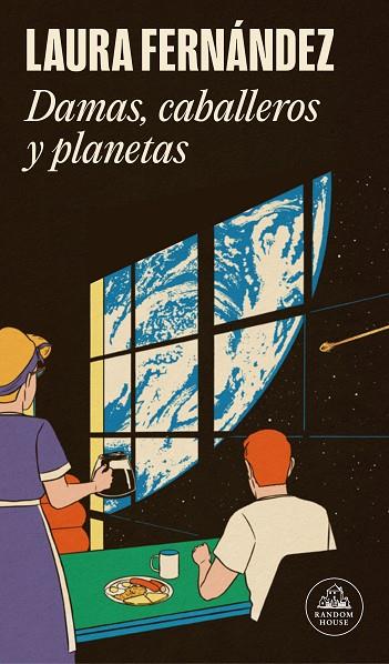 Damas, caballeros y planetas | 9788439741947 | Fernández, Laura | Librería Castillón - Comprar libros online Aragón, Barbastro