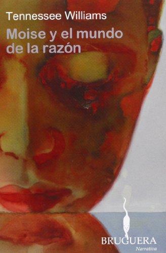 MOISE Y EL MUNDO DE LA RAZON | 9788402420275 | WILLIAMS, TENNESSEE | Librería Castillón - Comprar libros online Aragón, Barbastro