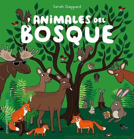Animales del bosque | 9788426143341 | Sheppard, Sarah | Librería Castillón - Comprar libros online Aragón, Barbastro