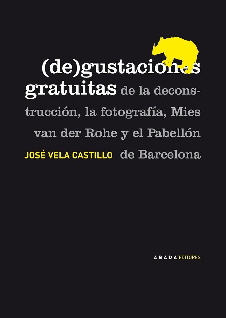 (DE)GUSTACIONES GRATUITAS | 9788496775756 | VELA CASTILLO, JOSÉ | Librería Castillón - Comprar libros online Aragón, Barbastro