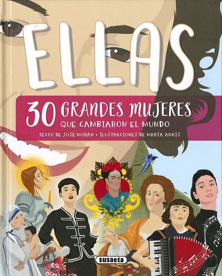 Ellas, 30 grandes mujeres que cambiaron la historia | 9788467775624 | Morán Ortí, José | Librería Castillón - Comprar libros online Aragón, Barbastro