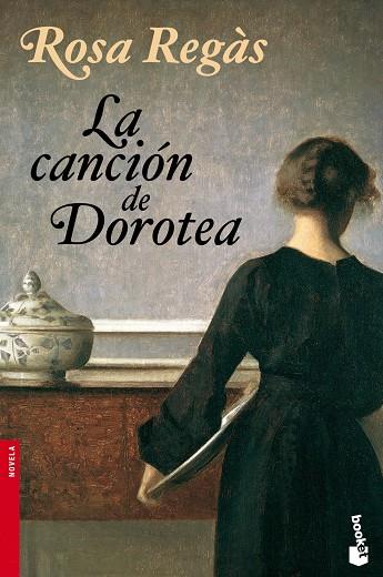 La canción de Dorotea | 9788408095262 | Regàs, Rosa | Librería Castillón - Comprar libros online Aragón, Barbastro