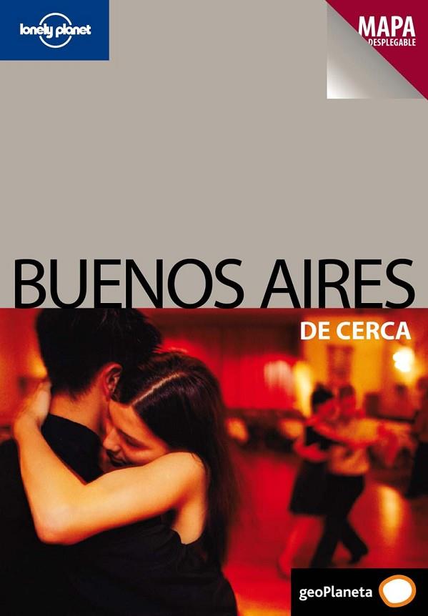 BUENOS AIRES DE CERCA - LONELY PLANET 1ED | 9788408089162 | GLEESON, BRIDGET | Librería Castillón - Comprar libros online Aragón, Barbastro
