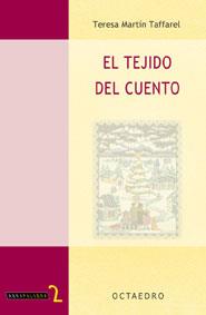 TEJIDO DEL CUENTO, EL AB-2 | 9788480635035 | MARTIN TAFFAREL, TERESA | Librería Castillón - Comprar libros online Aragón, Barbastro