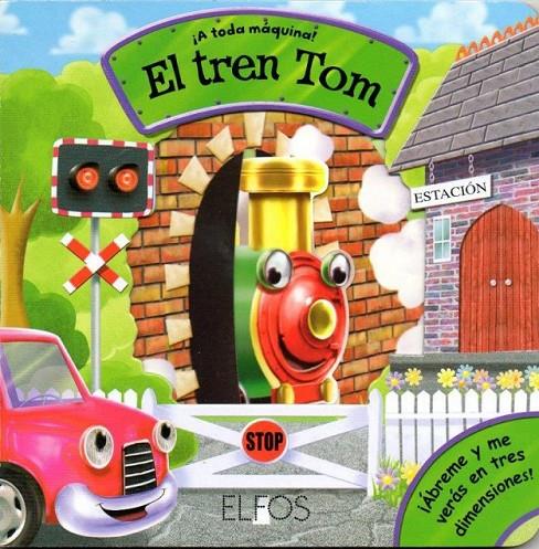 TREN TOM, EL - ¡A TODA MÁQUINA! | 9788484233596 | CHILD, JEREMY | Librería Castillón - Comprar libros online Aragón, Barbastro