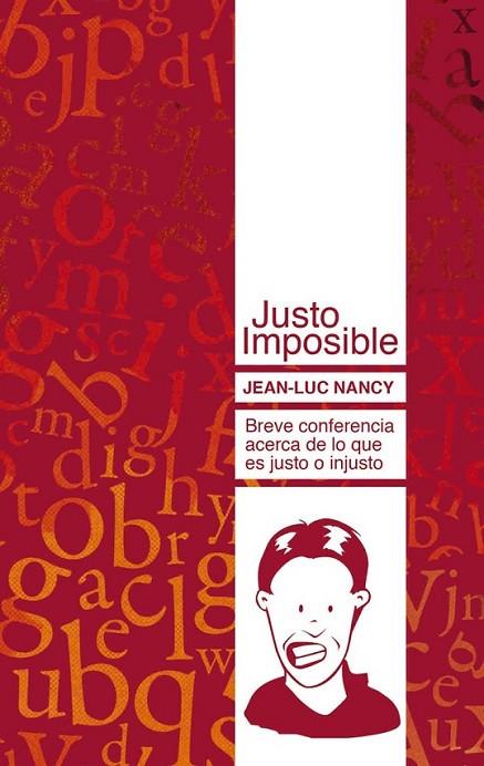 JUSTO IMPOSIBLE | 9788493750824 | NANCY, JUAN-LUC | Librería Castillón - Comprar libros online Aragón, Barbastro