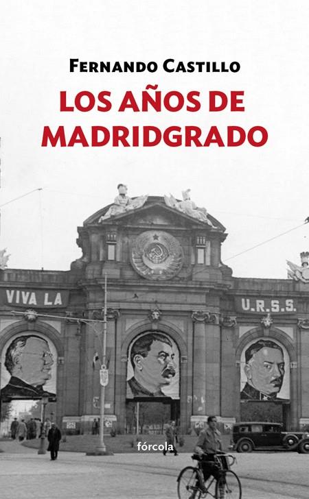 Los años de Madridgrado | 9788416247769 | Castillo Cáceres, Fernando | Librería Castillón - Comprar libros online Aragón, Barbastro