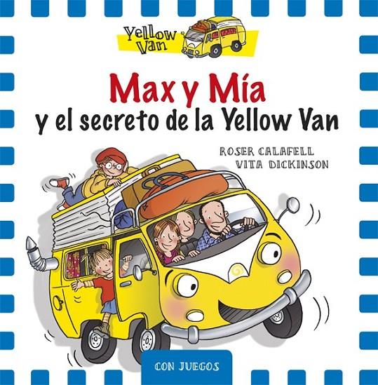 Max y Mía y el secreto de la Yellow Van | 9788424658748 | Dickinson, Vita | Librería Castillón - Comprar libros online Aragón, Barbastro