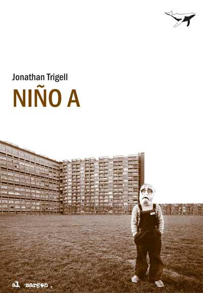 NIÑO A | 9788493805128 | TRIGELL, JONATHAN | Librería Castillón - Comprar libros online Aragón, Barbastro
