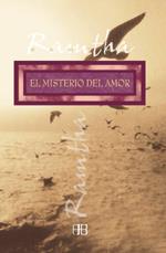 MISTERIO DEL AMOR, EL | 9788489897885 | RAMTHA | Librería Castillón - Comprar libros online Aragón, Barbastro