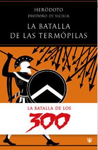 BATALLA DE LAS TERMOPILAS, LA | 9788479011222 | HERODOTO; DIODORO DE SICILIA | Librería Castillón - Comprar libros online Aragón, Barbastro