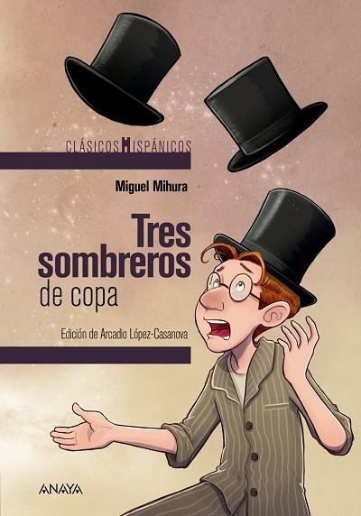 Tres sombreros de copa | 9788469886137 | Mihura, Miguel | Librería Castillón - Comprar libros online Aragón, Barbastro