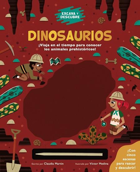 Excava y descubre: Dinosaurios | 9788469665473 | Martin, Claudia | Librería Castillón - Comprar libros online Aragón, Barbastro