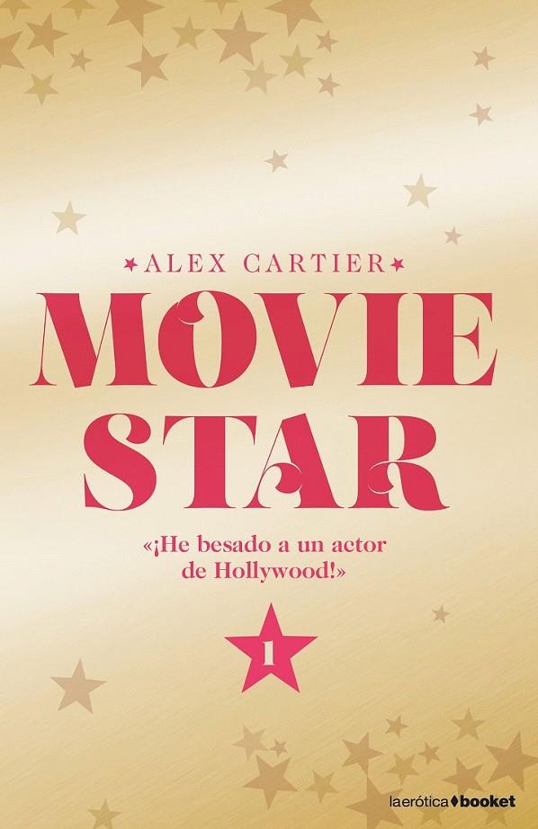 Movie Star 1 | 9788408175001 | Cartier, Alex | Librería Castillón - Comprar libros online Aragón, Barbastro