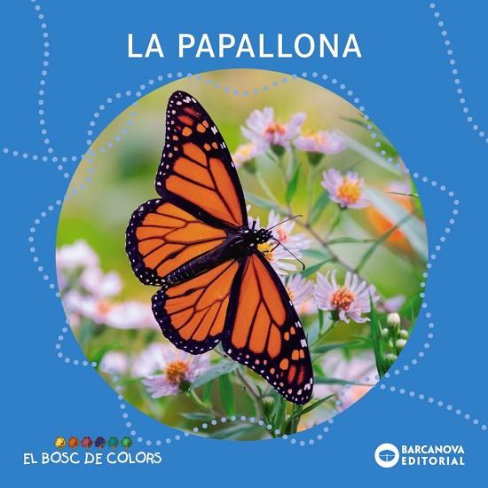 La papallona | 9788448952846 | Baldó, Estel / Gil, Rosa / Soliva, Maria | Librería Castillón - Comprar libros online Aragón, Barbastro