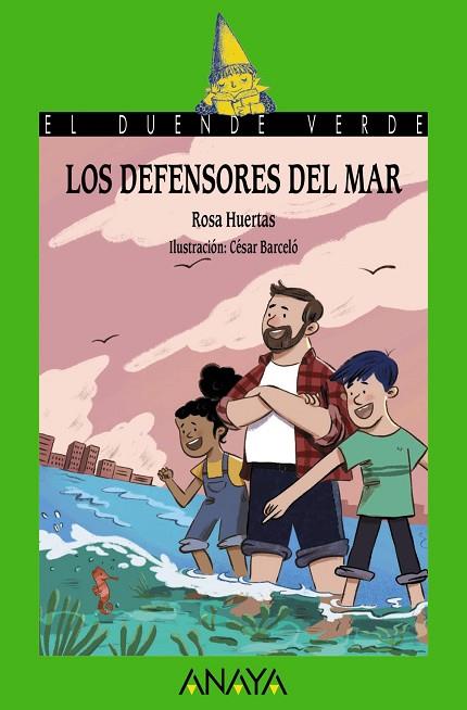 Los defensores del mar | 9788414335017 | Huertas, Rosa | Librería Castillón - Comprar libros online Aragón, Barbastro