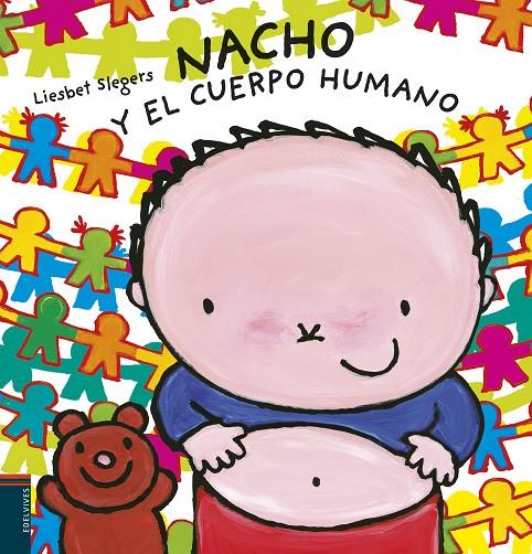 Nacho y el cuerpo humano | 9788414016701 | Slegers, Liesbet | Librería Castillón - Comprar libros online Aragón, Barbastro