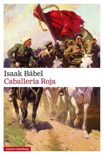 Caballería roja | 9788417088941 | Bábel, Isaak | Librería Castillón - Comprar libros online Aragón, Barbastro