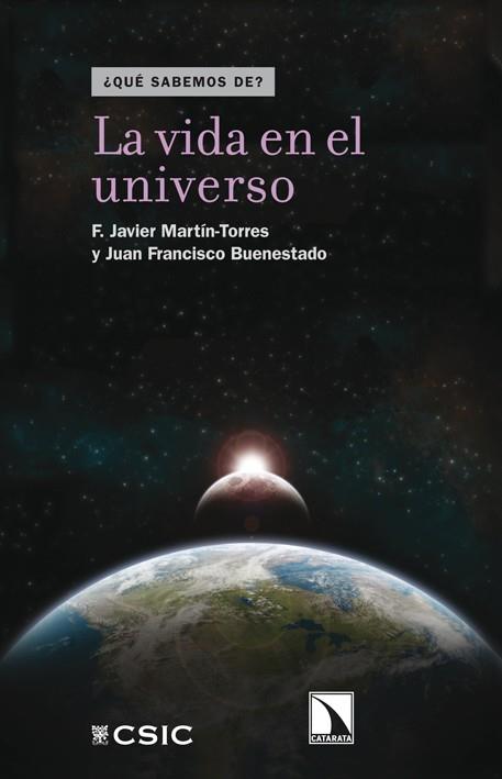 La vida en el universo | 9788483198407 | Martín Torres, F. Javier | Librería Castillón - Comprar libros online Aragón, Barbastro