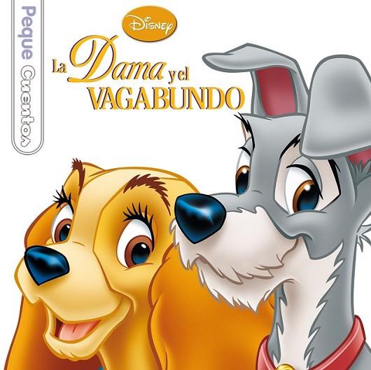 La Dama y el Vagabundo. Pequecuentos | 9788499514475 | Disney | Librería Castillón - Comprar libros online Aragón, Barbastro